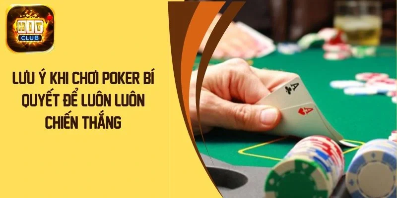 luu-y-khi-choi-poker